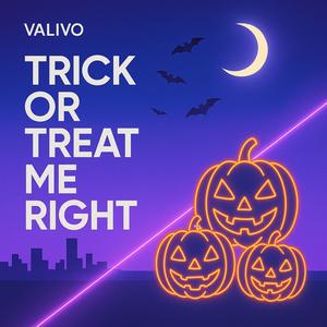 Trick or Treat Me Right