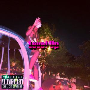 Level Up! (feat. 111Okami) (Explicit)