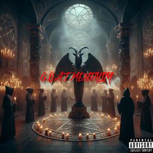 G.O.A.T MENTALITY (Explicit)