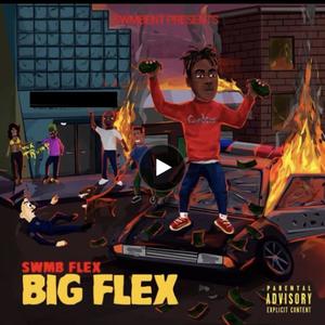 Big Flex (Explicit)