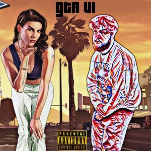 GTA VI (Explicit)