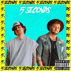 5 Seconds (Explicit)