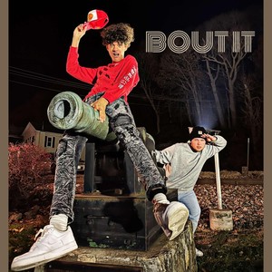 Bout It (Explicit)