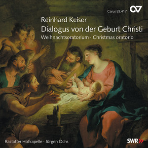 Reinhard Keiser: Dialogus von der Geburt Christi