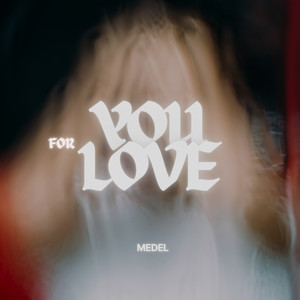 For You Love (Explicit)
