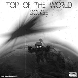 Top Of The World (Explicit)