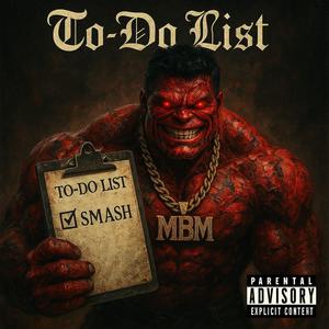 To-Do List (2018 Freestyle) (Explicit)
