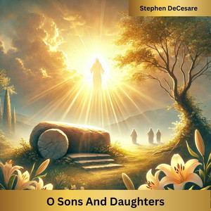 O Sons and Daughters