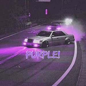 PURPLE! (Explicit)