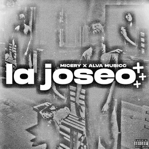 La Joseo + (Explicit)