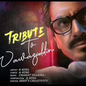 Tribute To Nawazuddin