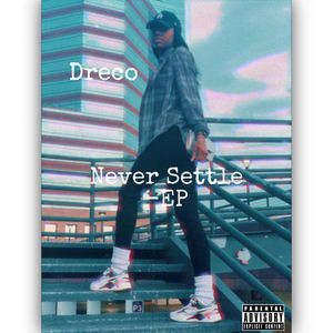 Never Settle (Explicit)