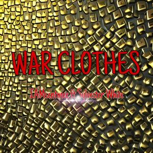 WAR CLOTHES (feat. Sylvester White)