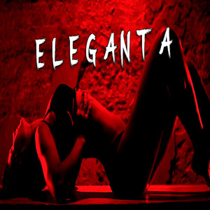 Eleganta (feat. La Pulpa & Feli$) (Explicit)