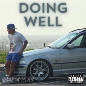 Doing Well (Explicit)