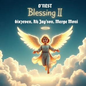 Blessing II (feat. 6ix7even, Rk Jay'son & Merge Moni) (Explicit)