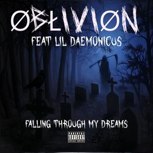Falling Through My Dreams (feat. Lil Daemonicus) (Explicit)