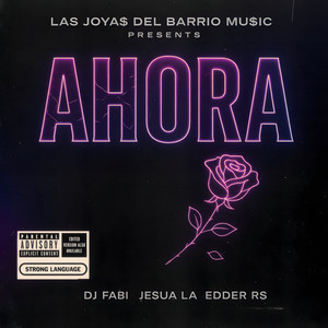 AHORA (Explicit)