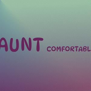 Aunt Comfortable