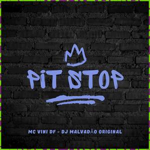 Pit Stop (Explicit)