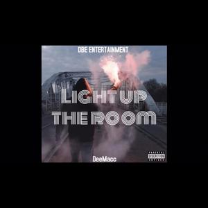 Light Up The Room (Explicit)