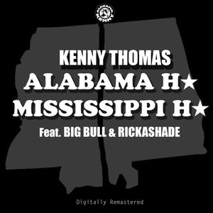 Alabama Ho, Mississippi Ho (feat. Big Bull & Rickashade) (Explicit)