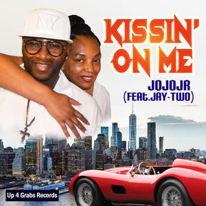 Kissin' On Me(feat. Jay-Two)