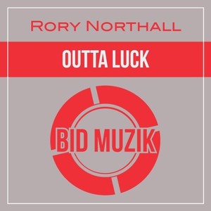 Outta Luck (Original Mix)