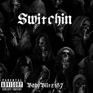 Switchin' (Explicit)