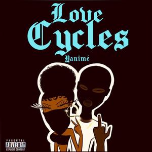 Love Cycles (Explicit)