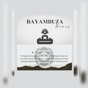 Bayambuza (B.Y.O City Anthem) (Remix|Explicit)