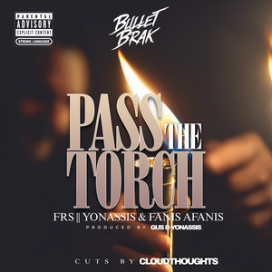 Pass the Torch (Explicit)