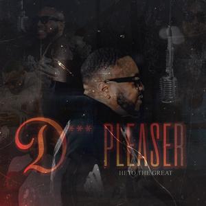Dick pleaser (freestyle) (Explicit)