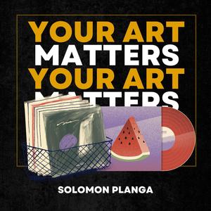 Your Art Matters