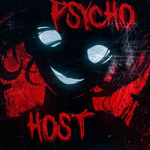 Psyho Host (Explicit)