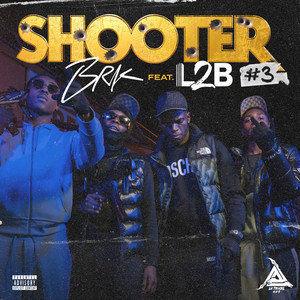 Shooter #3 (feat. L2B Gang) [Explicit]