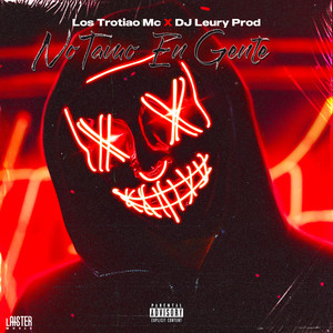 No Tamo En Gente (Explicit)