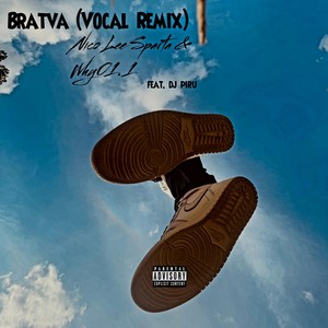 Bratva (Vocal Remix|Explicit)