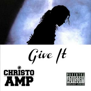 Give It (Explicit)