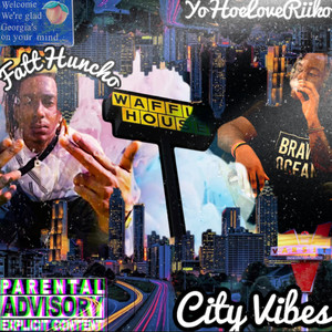 City Vibes (Explicit)