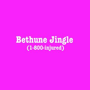 Bethune Jingle (1-800-injured)
