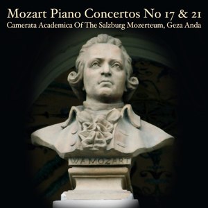 Mozart: Piano Concertos Nos. 17 & 21