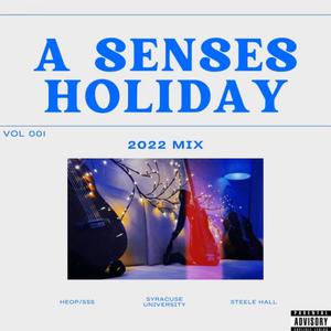 A SENSES Holiday, Vol. 1 (Explicit)