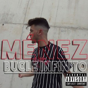 Bucle Infinito (Explicit)