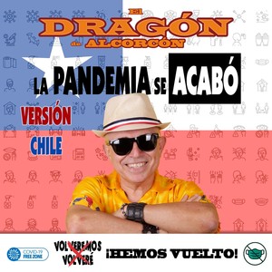 La Pandemia Se Acabó (Versión Chile)