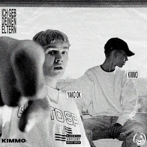 Ich geb deinen Eltern(feat. KIMMO) (Explicit)