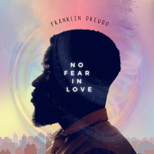 No Fear in Love