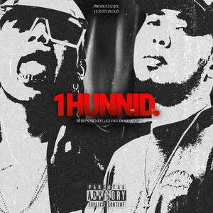 1HUNNID (feat. Khael Domaro) [Explicit]