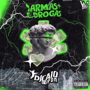 ARMAS E DROGAS (feat. DJ WJ, MC´S LC DO PRIMEIRO, MC BK, PAKS PC & VN031) (Explicit)