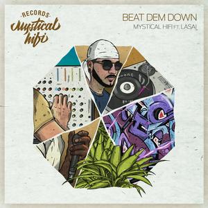 Beat Dem Down (feat. Lasai) (Explicit)